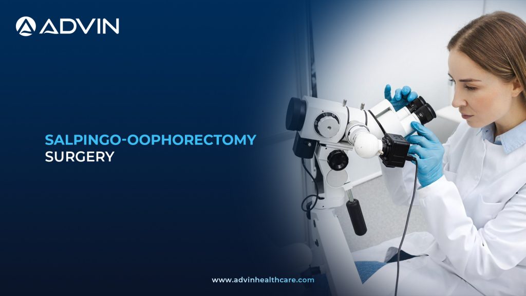 Salpingo-Oophorectomy Surgery – Advanced Treatment for Ovarian and Tubal Disorders