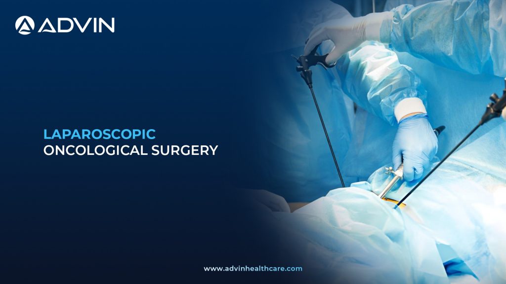 Laparoscopic Oncological Surgery – Precision Endoscopic Technique for Tumor Resection